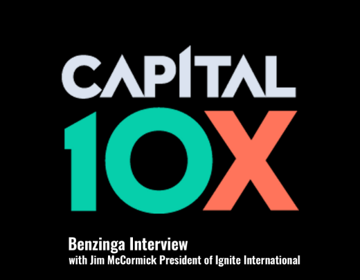 Benzinga Interview with Jim McCormick President of Ignite International